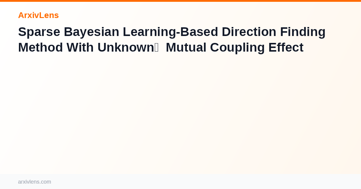 Sparse Bayesian Learning-Based Direction Finding Method With Unknown ...