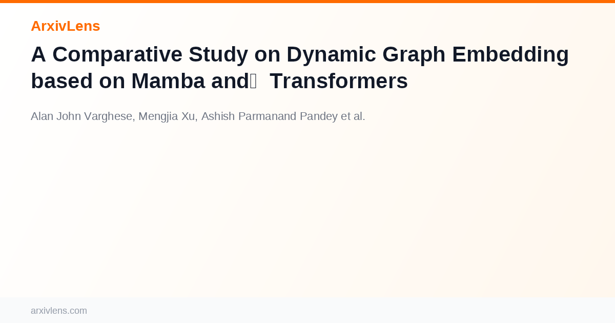 A Comparative Study on Dynamic Graph Embedding based on Mamba and ...