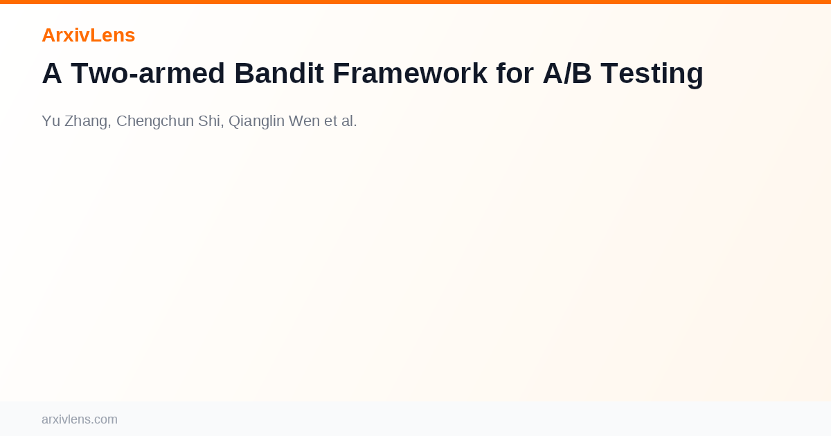 A Two-armed Bandit Framework for A/B Testing - AI Research Paper ...