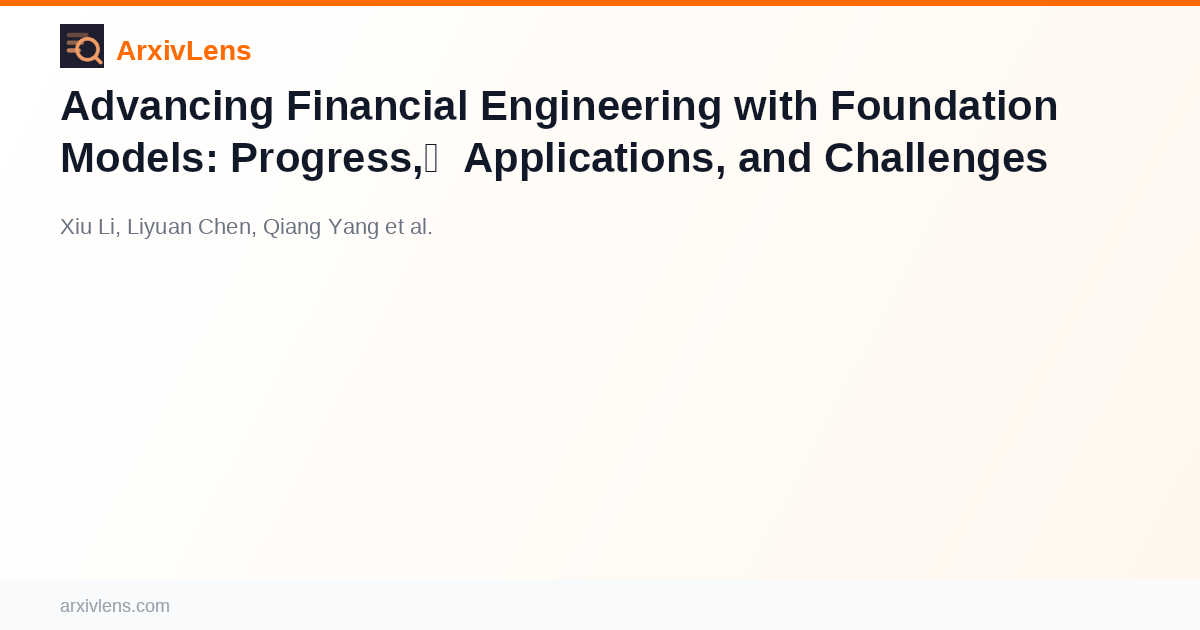 Advancing Financial Engineering with Foundation Models: Progress ...