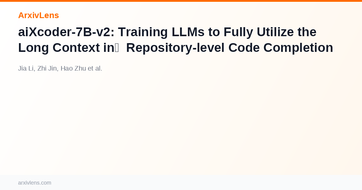 aiXcoder-7B-v2: Training LLMs to Fully Utilize the Long Context in ...