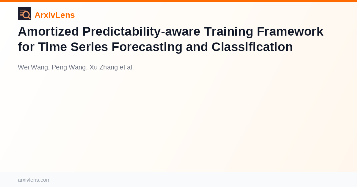 Amortized Predictability-aware Training Framework for Time Series ...