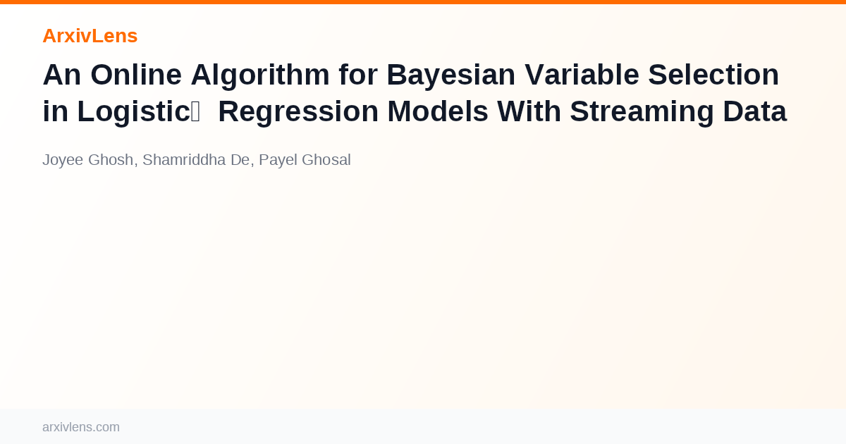 An Online Algorithm for Bayesian Variable Selection in Logistic ...