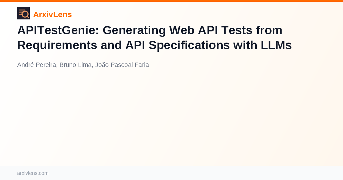 APITestGenie: Generating Web API Tests from Requirements and API ...