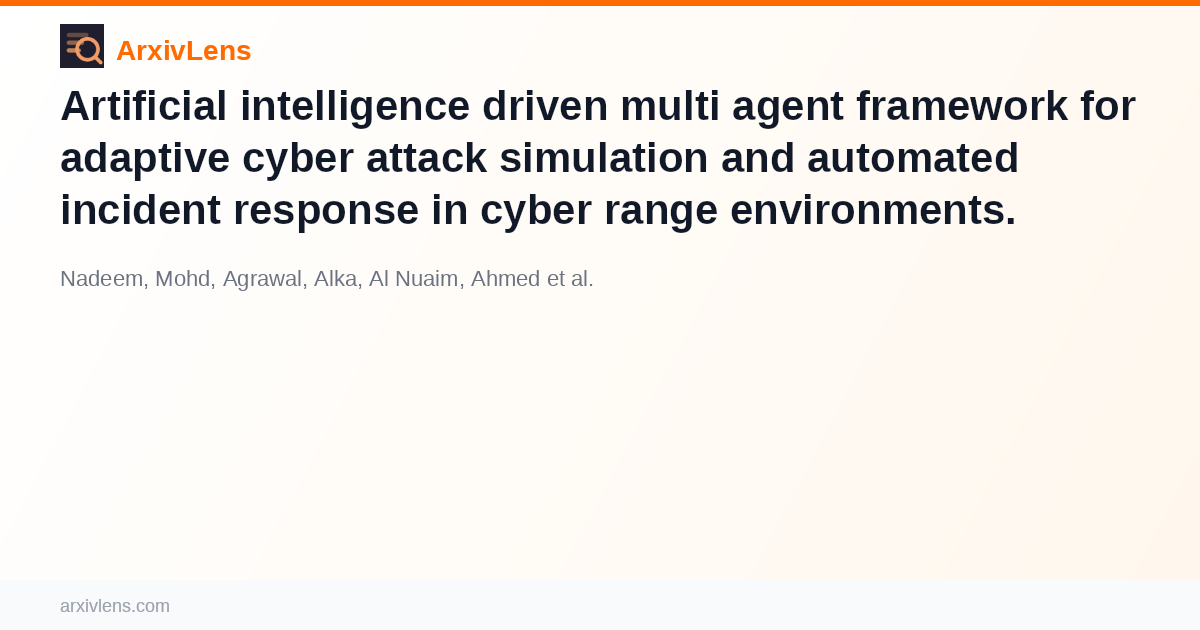 Artificial intelligence driven multi agent framework for adaptive cyber ...