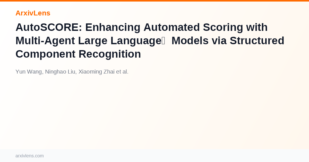 AutoSCORE: Enhancing Automated Scoring with Multi-Agent Large Language ...