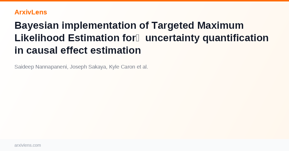 Bayesian implementation of Targeted Maximum Likelihood Estimation for ...