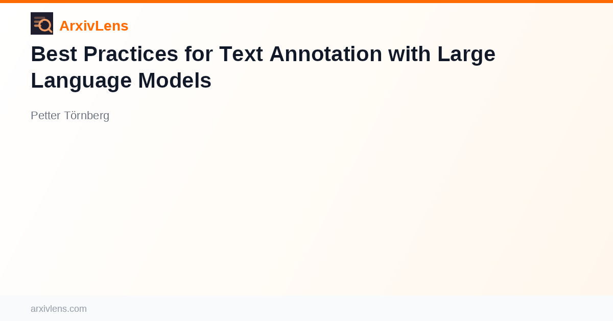 Best Practices for Text Annotation with Large Language Models - AI ...