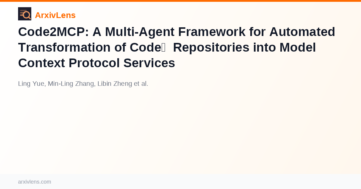 Code2MCP: A Multi-Agent Framework for Automated Transformation of Code ...
