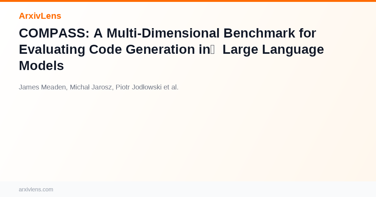 COMPASS: A Multi-Dimensional Benchmark for Evaluating Code Generation ...
