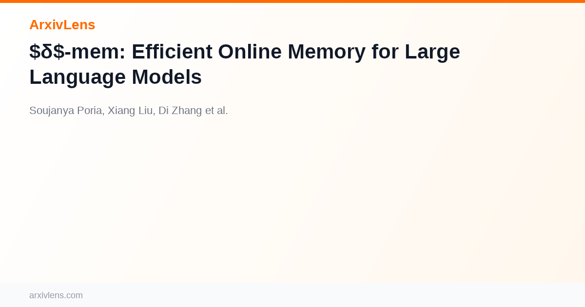 $δ$-mem: Efficient Online Memory for Large Language Models - AI ...