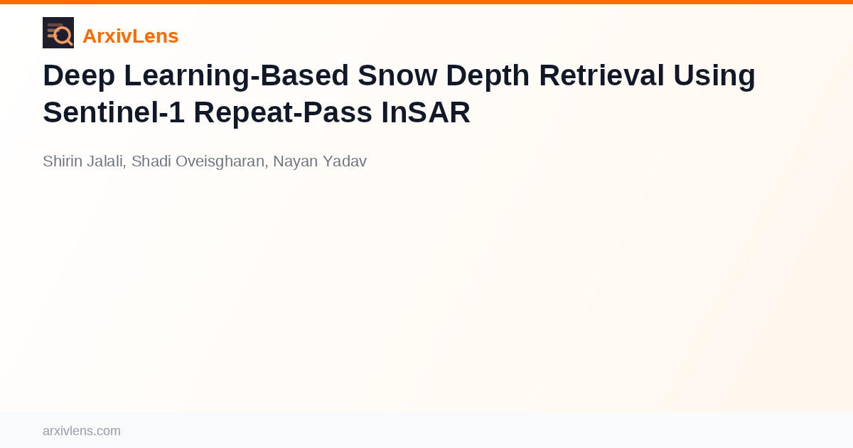 Deep Learning-Based Snow Depth Retrieval Using Sentinel-1 Repeat-Pass ...
