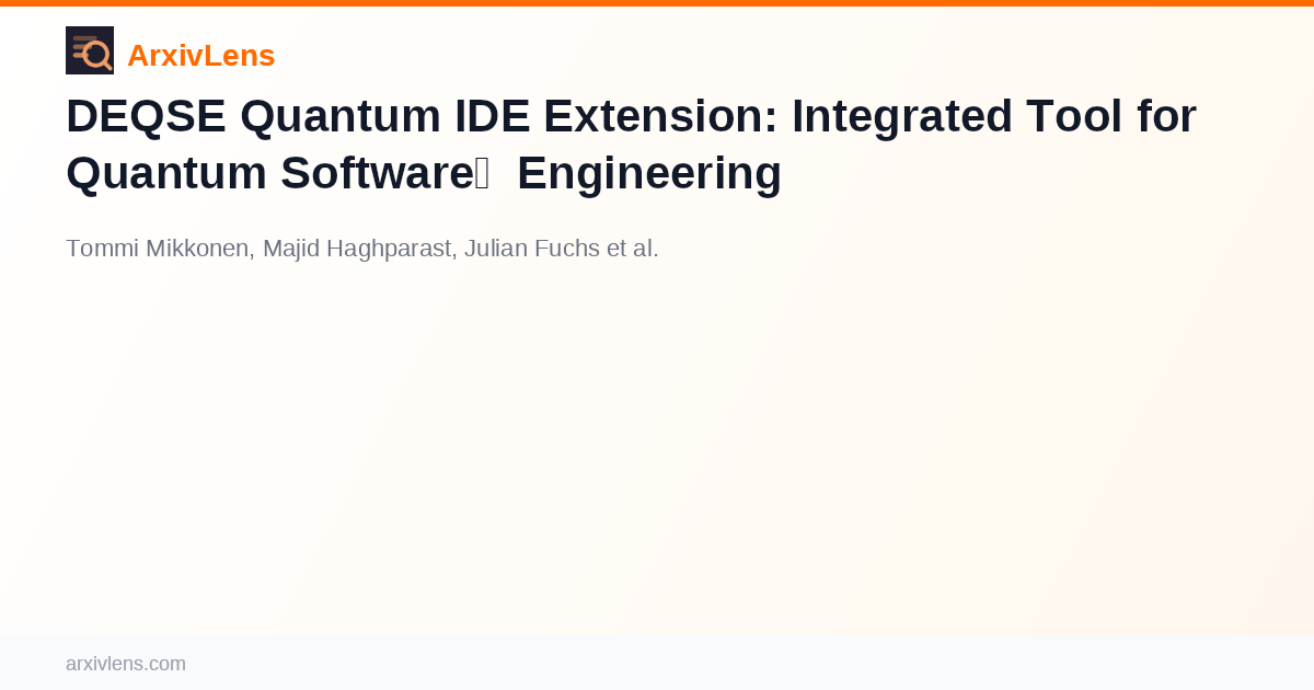 DEQSE Quantum IDE Extension: Integrated Tool for Quantum Software ...