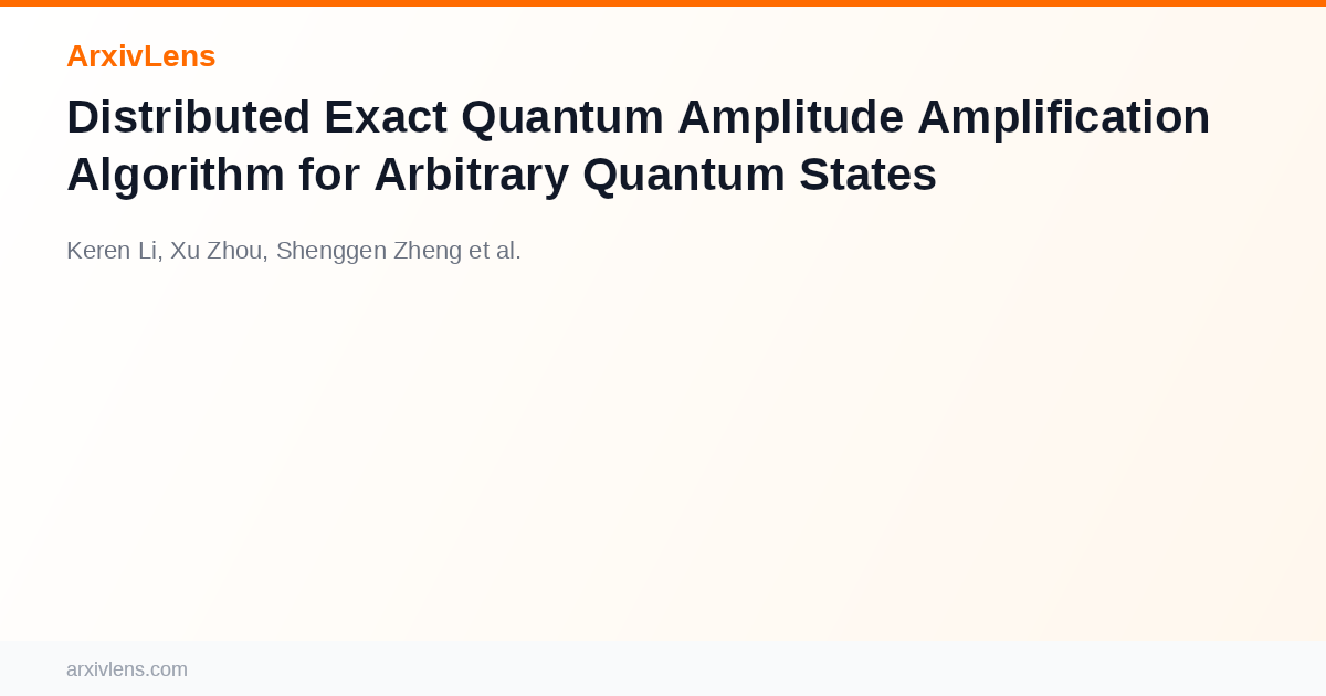 Algorithm Amplification Distributed Exact Quantum Amplitude Amplification Algorithm...
