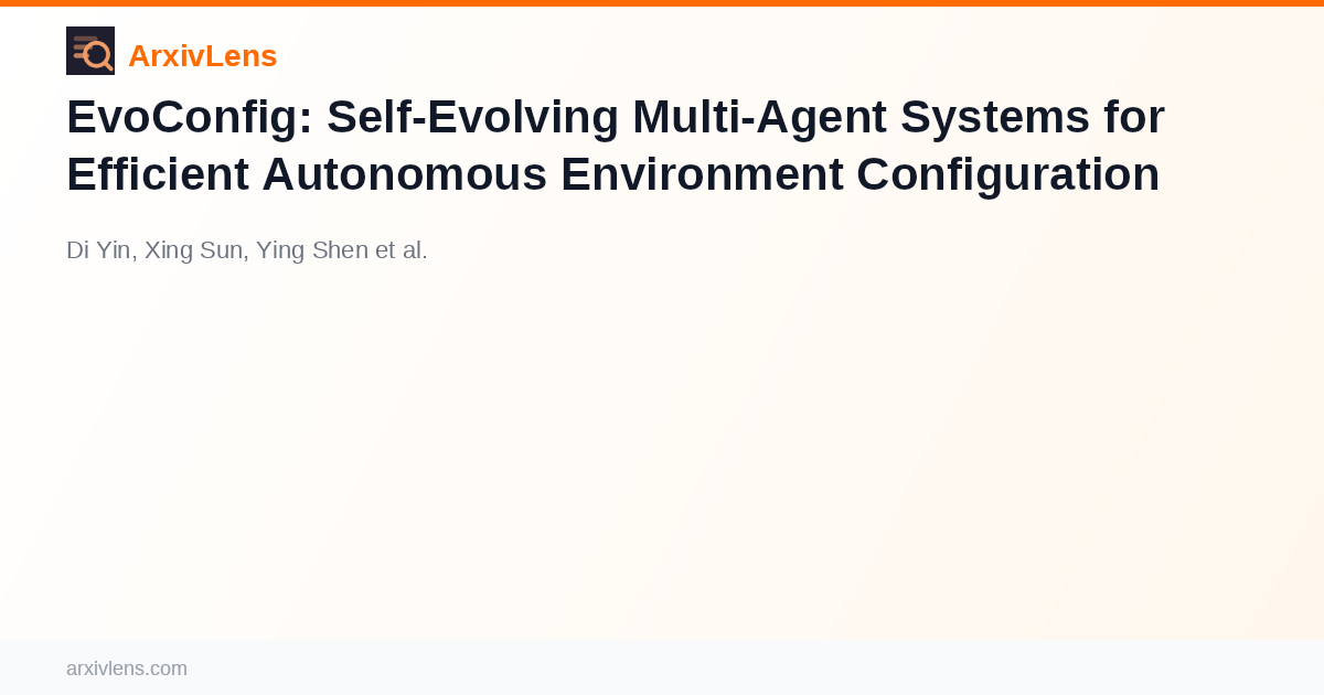 EvoConfig: Self-Evolving Multi-Agent Systems for Efficient Autonomous ...