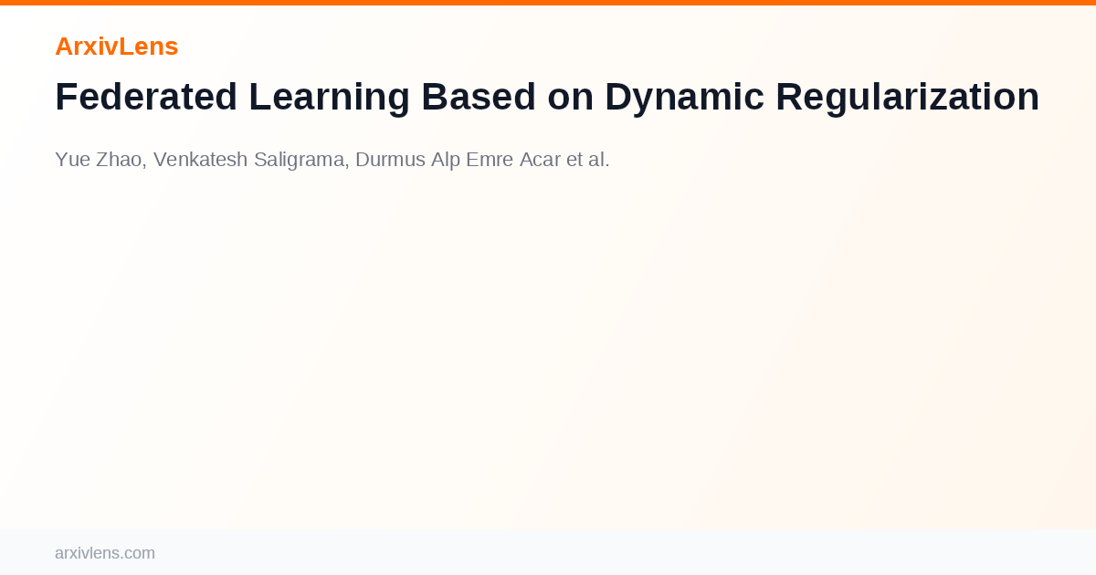 Federated Learning Based on Dynamic Regularization - AI Research Paper ...
