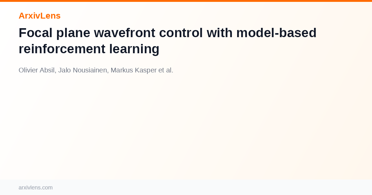 Focal plane wavefront control with model-based reinforcement learning ...