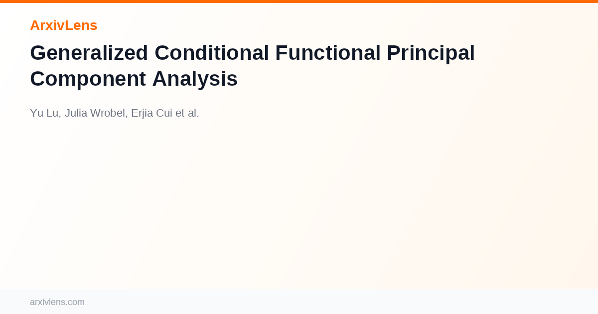Generalized Conditional Functional Principal Component Analysis - AI ...