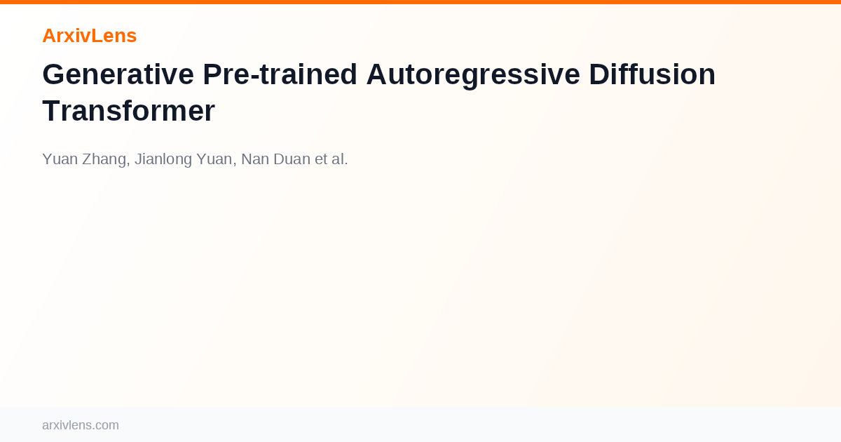 Generative Pre-trained Autoregressive Diffusion Transformer - AI ...