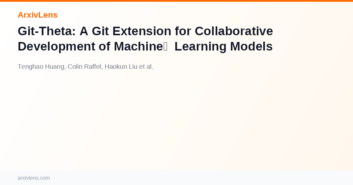 Git-Theta: A Git Extension for Collaborative Development of Machine ...