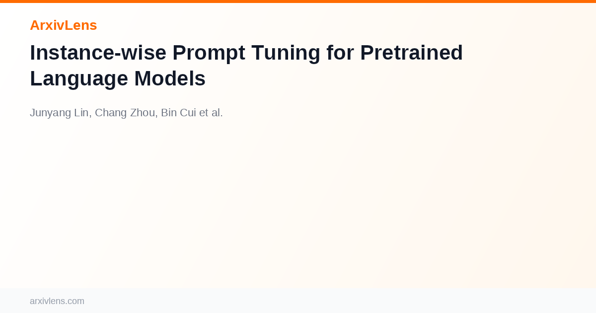 Instance-wise Prompt Tuning for Pretrained Language Models - AI ...