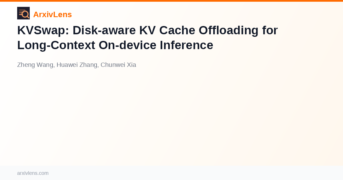 KVSwap: Disk-aware KV Cache Offloading for Long-Context On-device ...