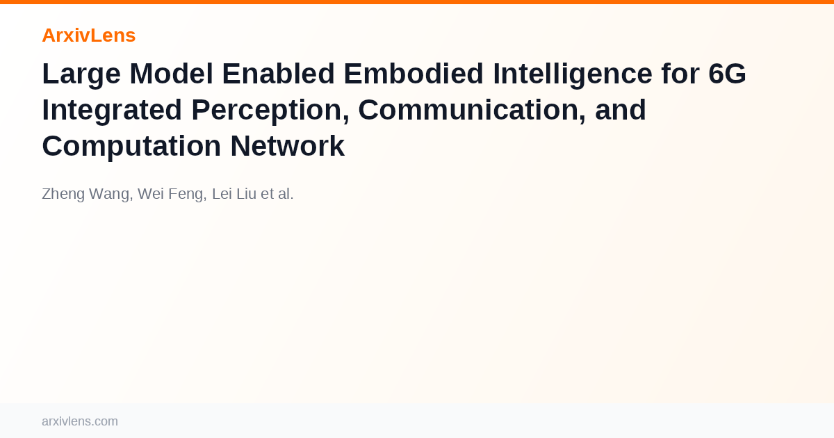 Large Model Enabled Embodied Intelligence for 6G Integrated Perception ...