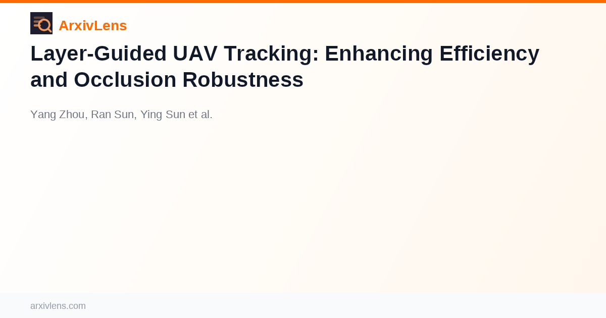Layer-Guided UAV Tracking: Enhancing Efficiency and Occlusion ...