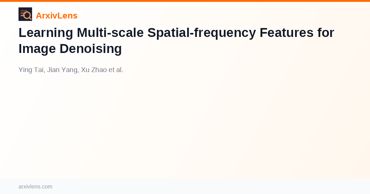 Learning Multi-scale Spatial-frequency Features for Image Denoising ...