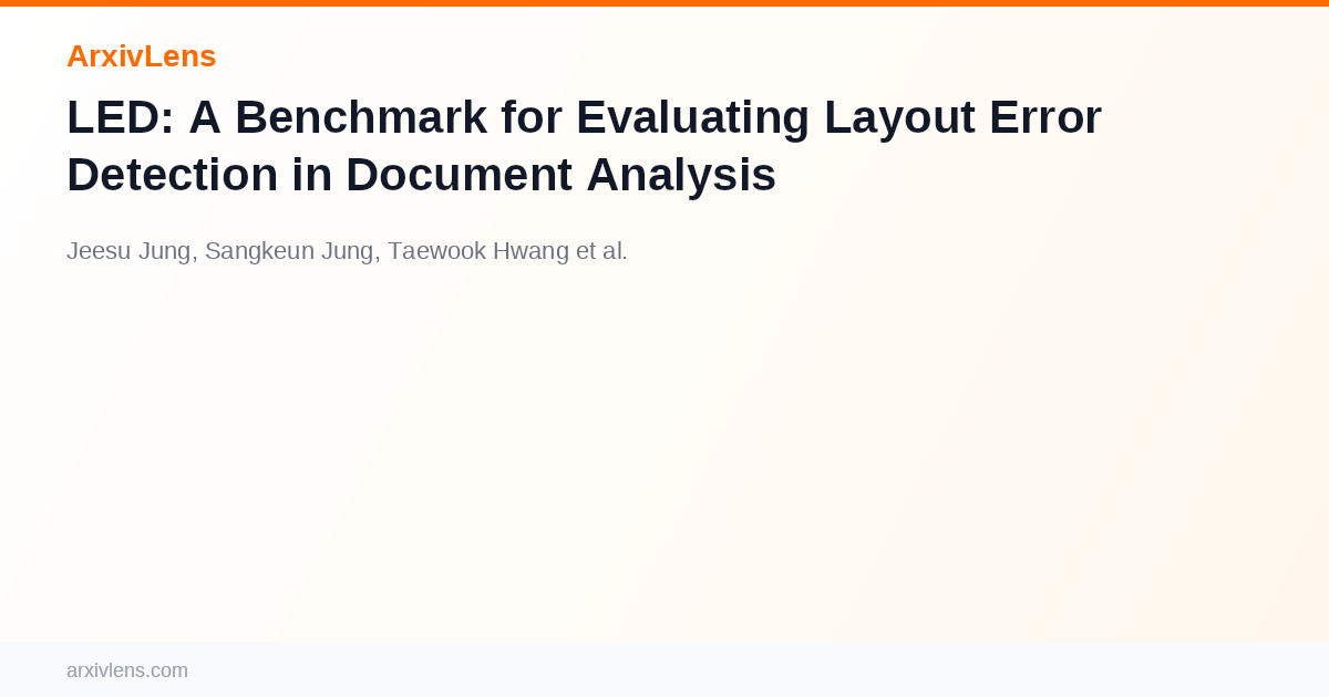 Benchmark Layout LED: A Benchmark for Evaluating Layout Error Detection in Document ...
