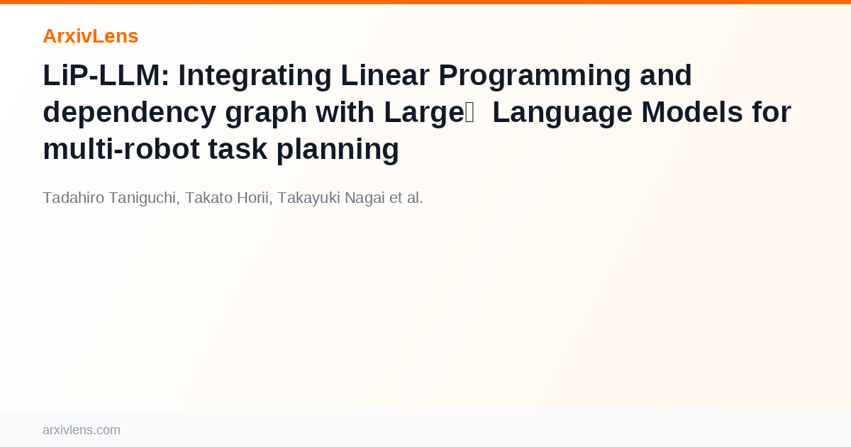 LiP-LLM: Integrating Linear Programming and dependency graph with Large ...