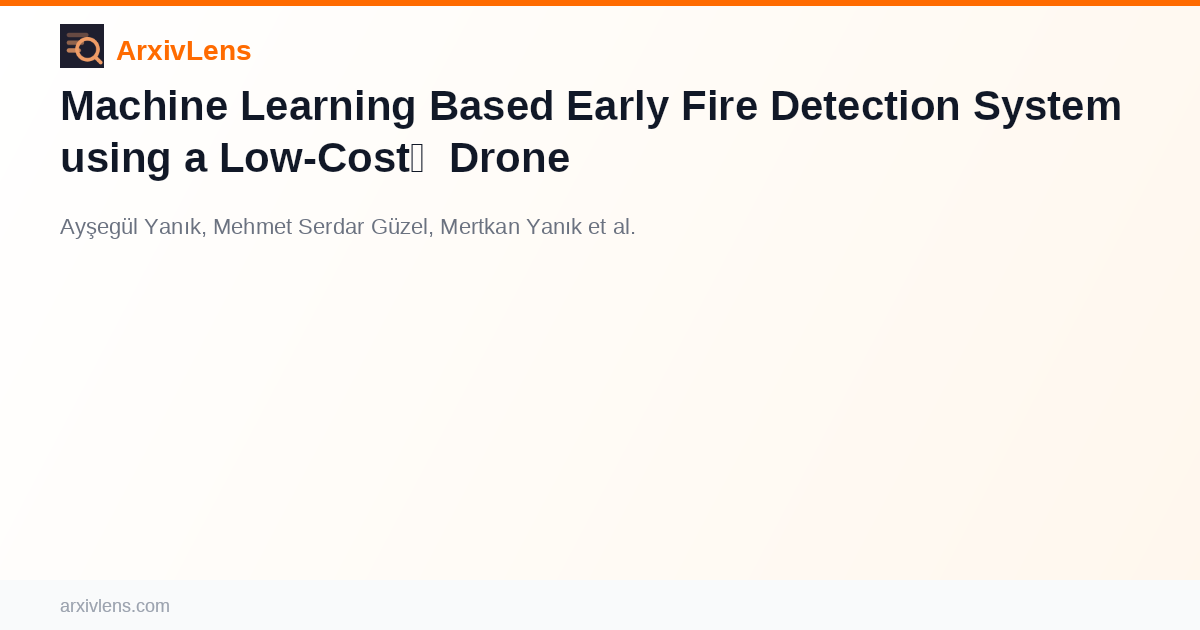 Machine Learning Based Early Fire Detection System using a Low-Cost ...