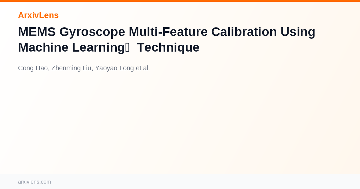 MEMS Gyroscope Multi-Feature Calibration Using Machine Learning ...