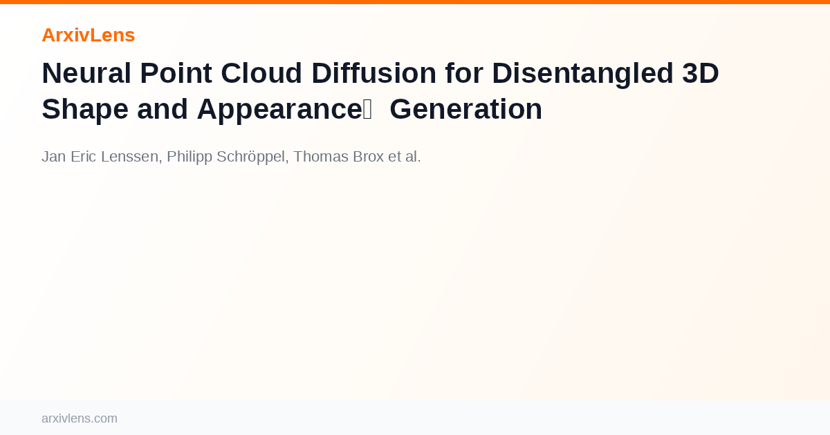 Neural Point Cloud Diffusion for Disentangled 3D Shape and Appearance ...