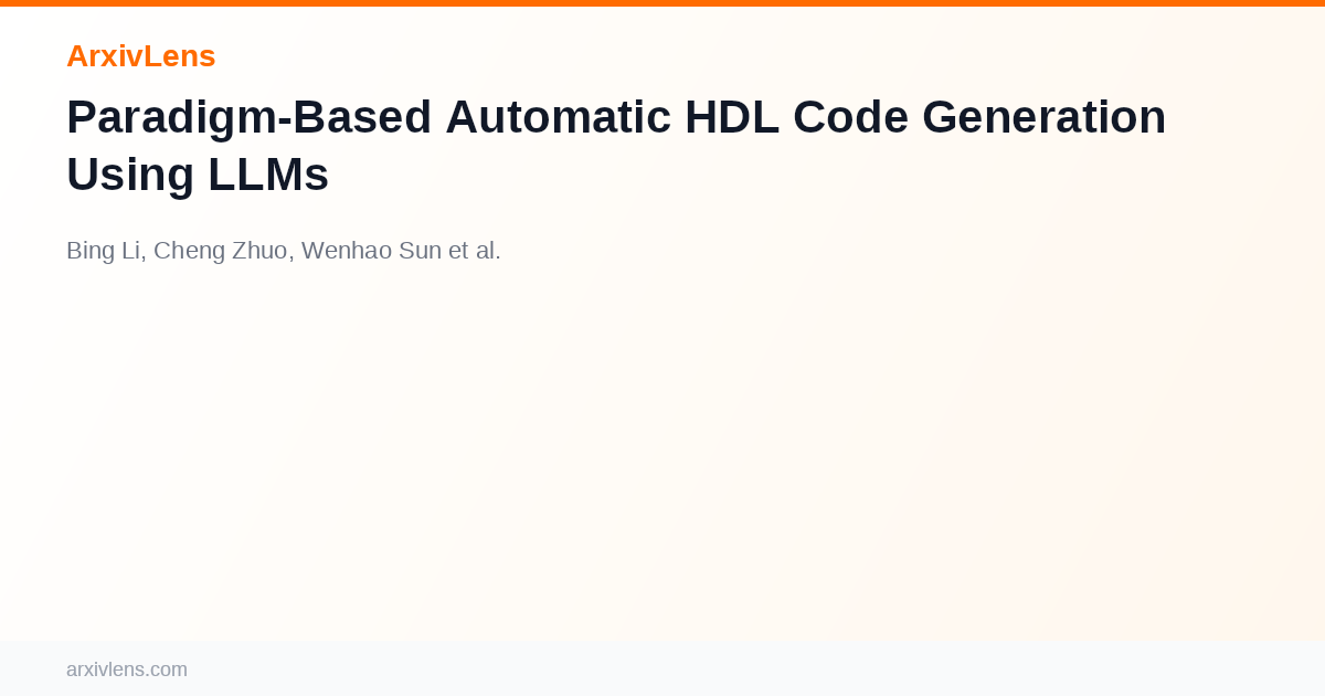 Paradigm-Based Automatic HDL Code Generation Using LLMs - AI Research ...
