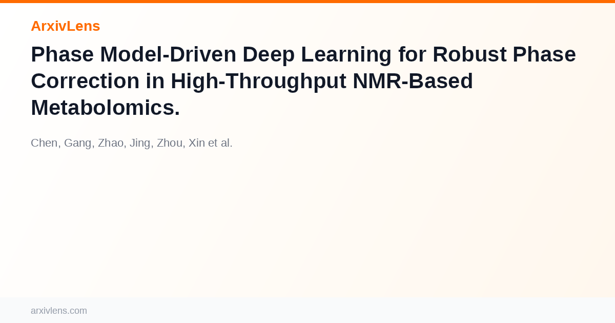 Phase Model-Driven Deep Learning for Robust Phase Correction in High ...