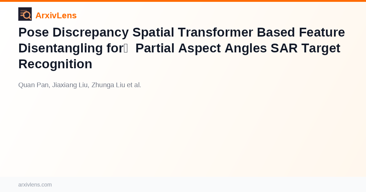 Target Aspect Angle Sam Pose Discrepancy Spatial Transformer Based Feature Disentangling for ...