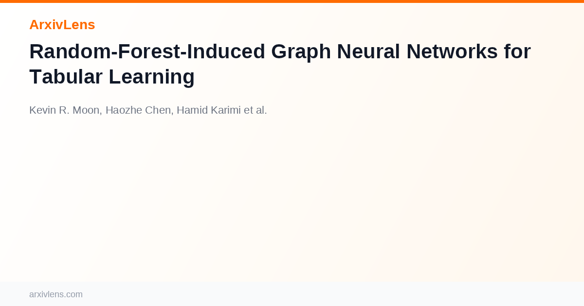 Random-Forest-Induced Graph Neural Networks for Tabular Learning - AI ...