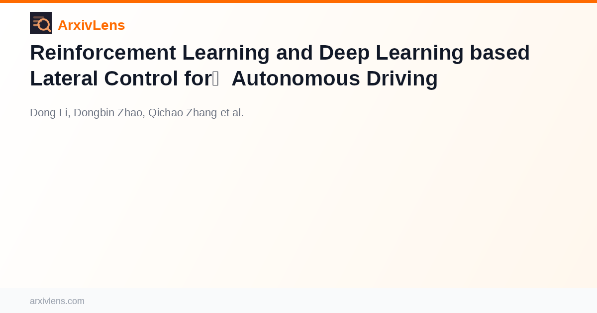 Reinforcement Learning and Deep Learning based Lateral Control for ...