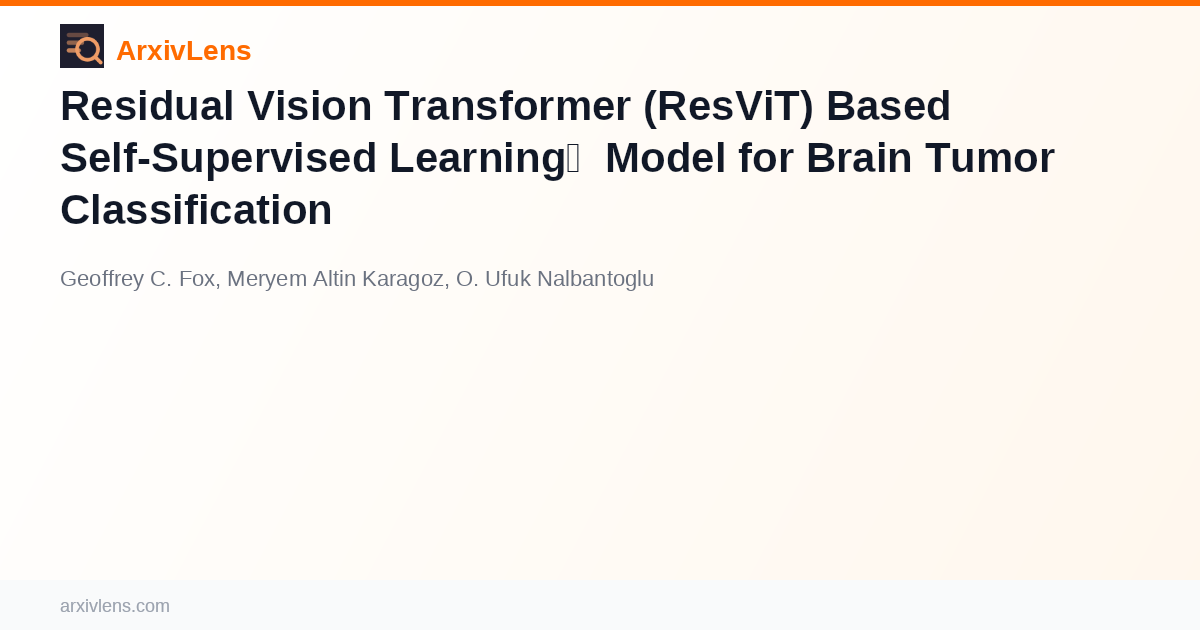 Residual Vision Transformer (ResViT) Based Self-Supervised Learning ...
