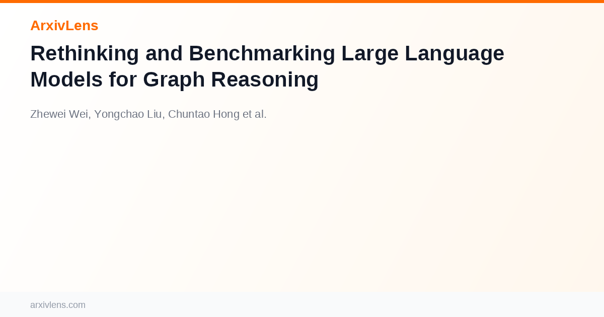 Rethinking and Benchmarking Large Language Models for Graph Reasoning ...