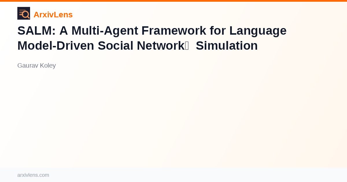 SALM: A Multi-Agent Framework for Language Model-Driven Social Network ...