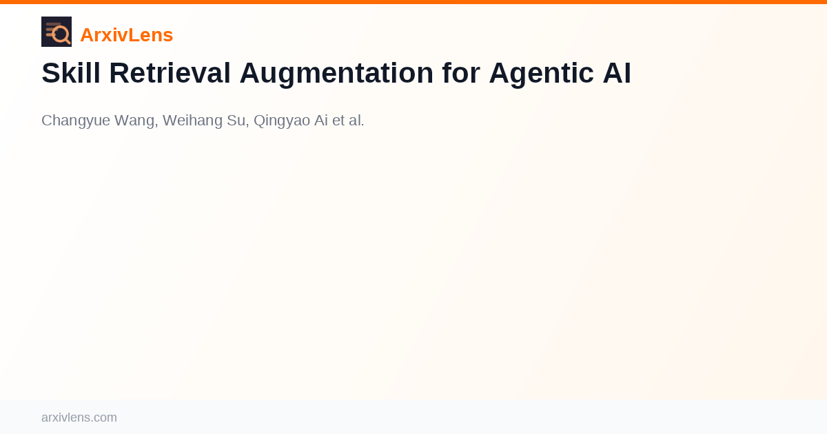 Skill Retrieval Augmentation for Agentic AI - AI Research Paper ...
