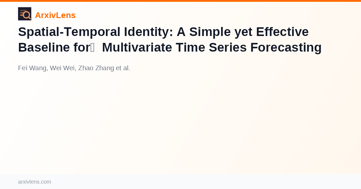 Spatial-Temporal Identity: A Simple yet Effective Baseline for ...