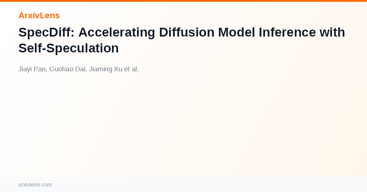 SpecDiff: Accelerating Diffusion Model Inference with Self-Speculation ...