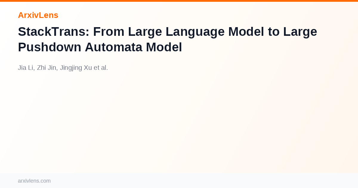 StackTrans: From Large Language Model to Large Pushdown Automata Model ...