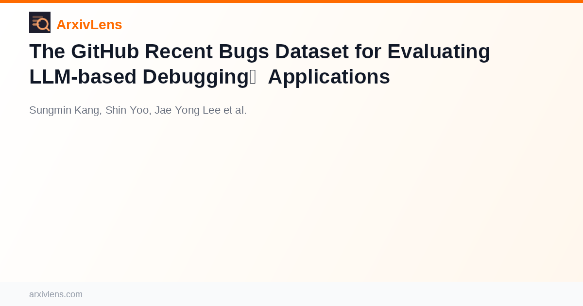 The GitHub Recent Bugs Dataset for Evaluating LLM-based Debugging ...