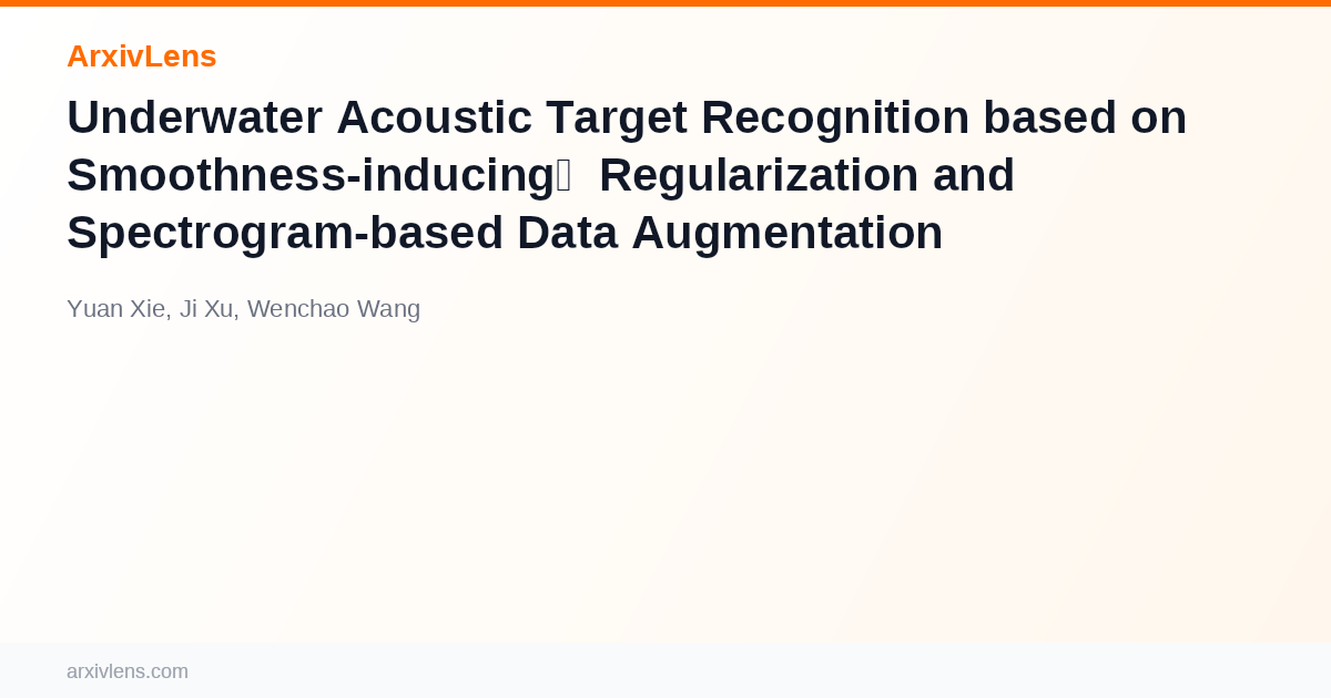 Underwater Acoustic Target Recognition based on Smoothness-inducing ...